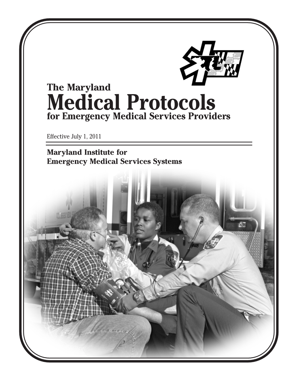 2011 Maryland Medical Protocols