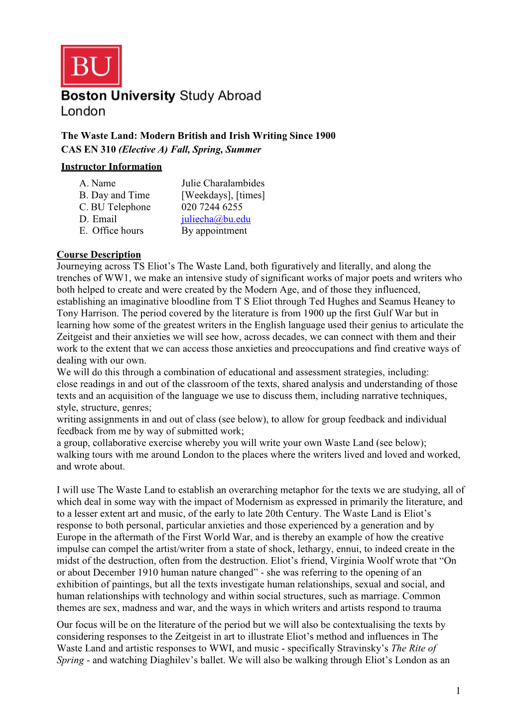 1 the Waste Land: Modern British and Irish Writing Since 1900 CAS EN 310 (Elective A) Fall, Spring, Summer Instructor Informati