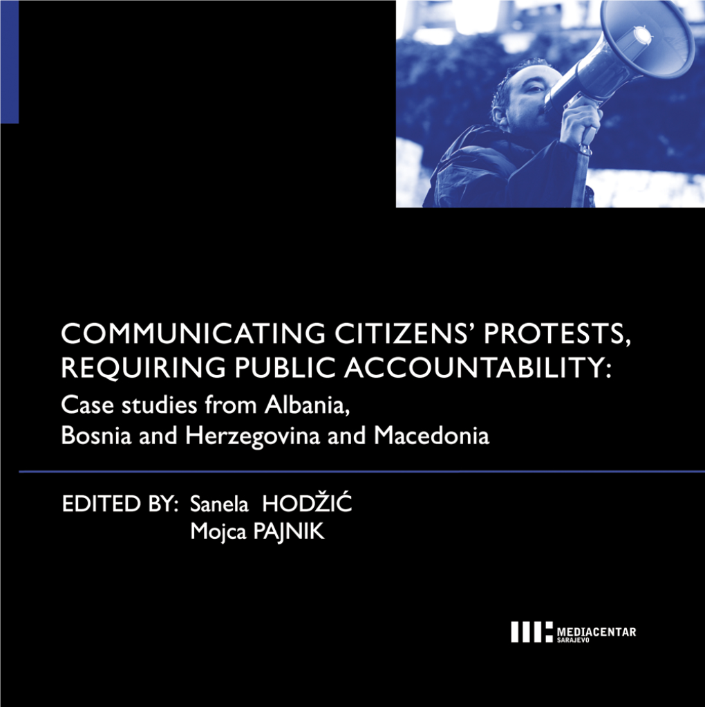 Communicating Citizens' Protests, Requiring Public Accountability