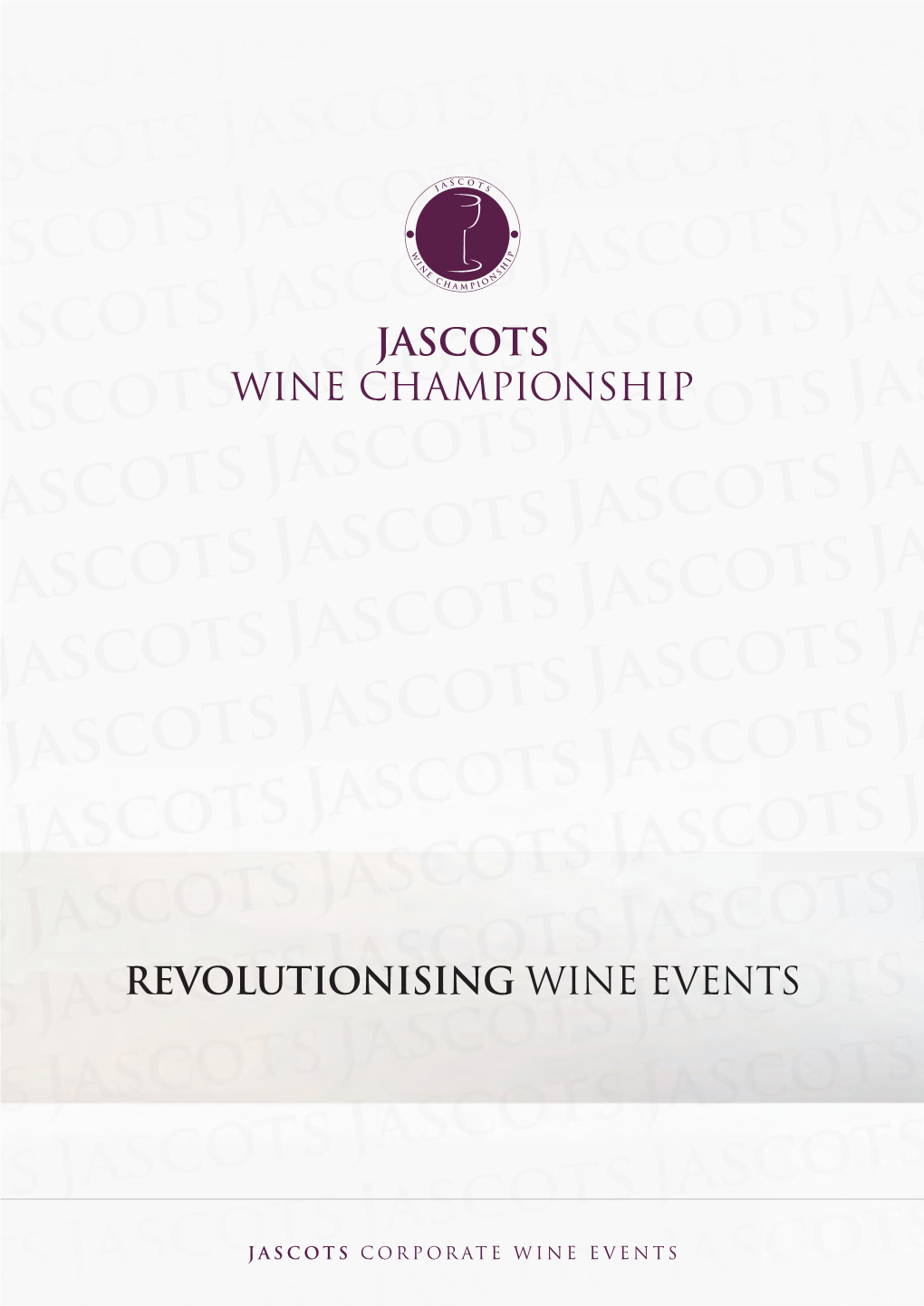 JASCOTS Wine Championship REVOLUTIONISING Wine Events