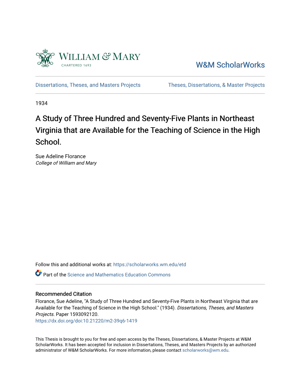 A Study of Three Hundred and Seventy-Five Plants in Northeast Virginia That Are Available for the Teaching of Science in the High School