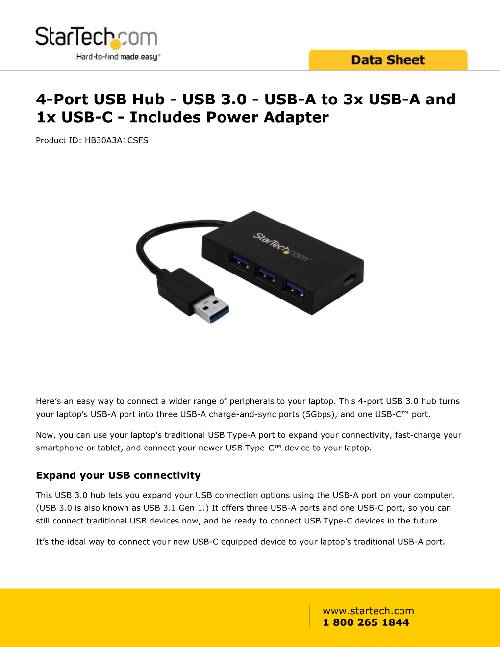 4-Port USB Hub - USB 3.0 - USB-A to 3X USB-A and 1X USB-C - Includes Power Adapter