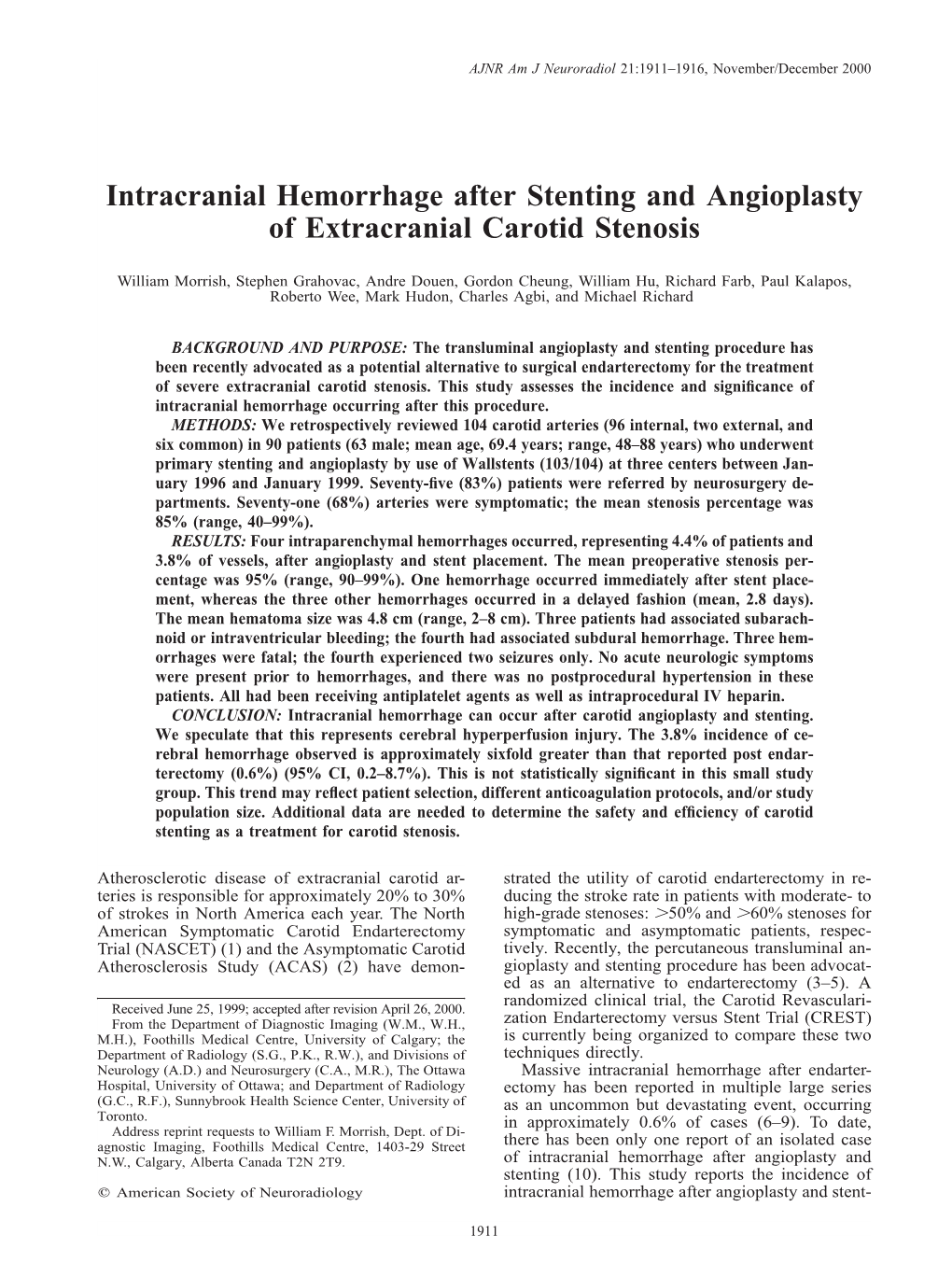 Intracranial Hemorrhage After Stenting and Angioplasty of Extracranial Carotid Stenosis