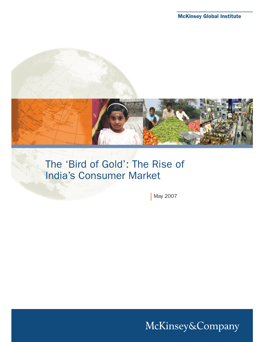 'Bird of Gold' : the Rise of India's Consumer Market