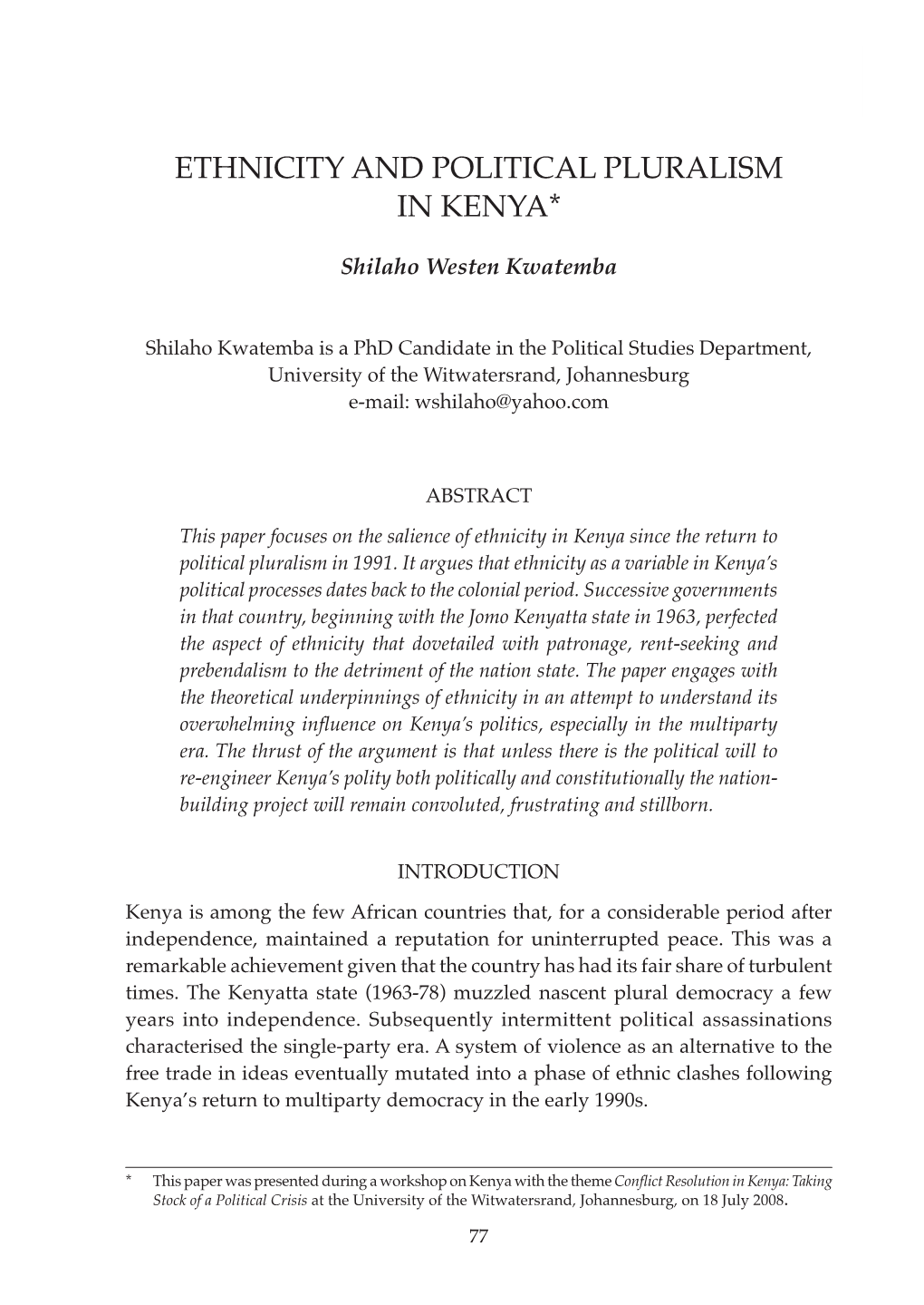 Ethnicity and Political Pluralism in Kenya*