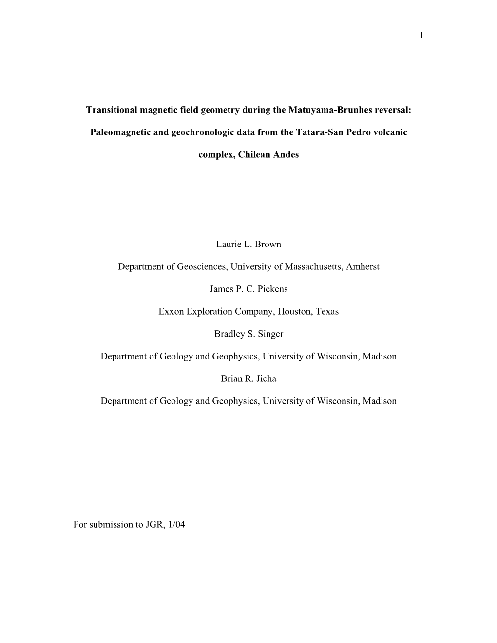 1 Transitional Magnetic Field Geometry During the Matuyama-Brunhes