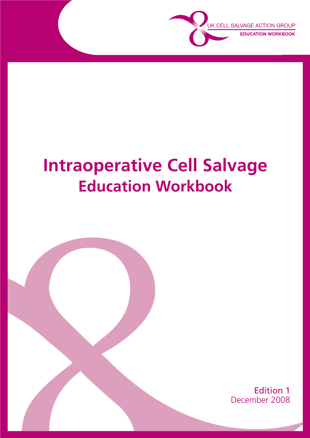 Intraoperative Cell Salvage Education Workbook