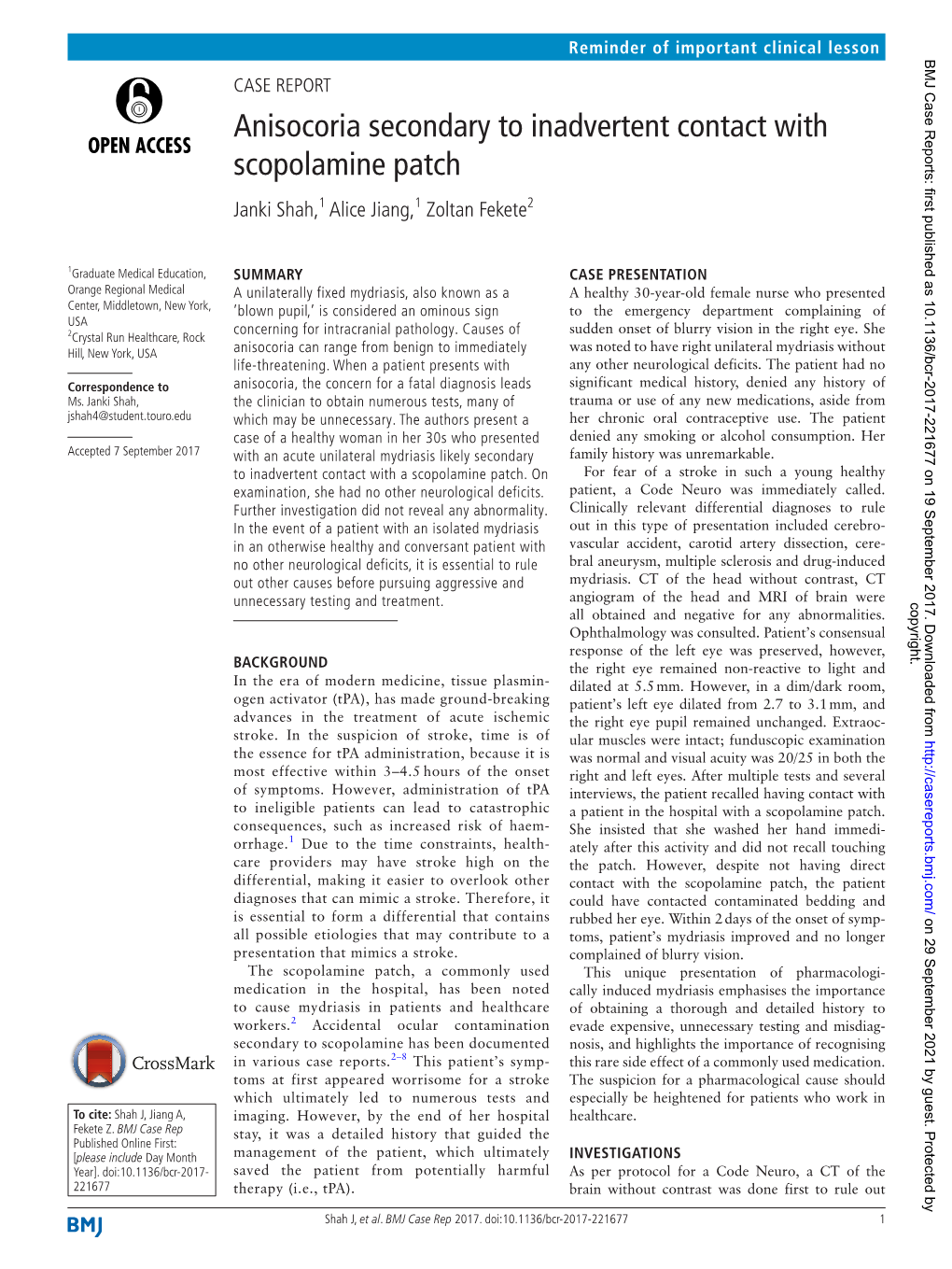 Anisocoria Secondary to Inadvertent Contact with Scopolamine Patch Janki Shah,1 Alice Jiang,1 Zoltan Fekete2