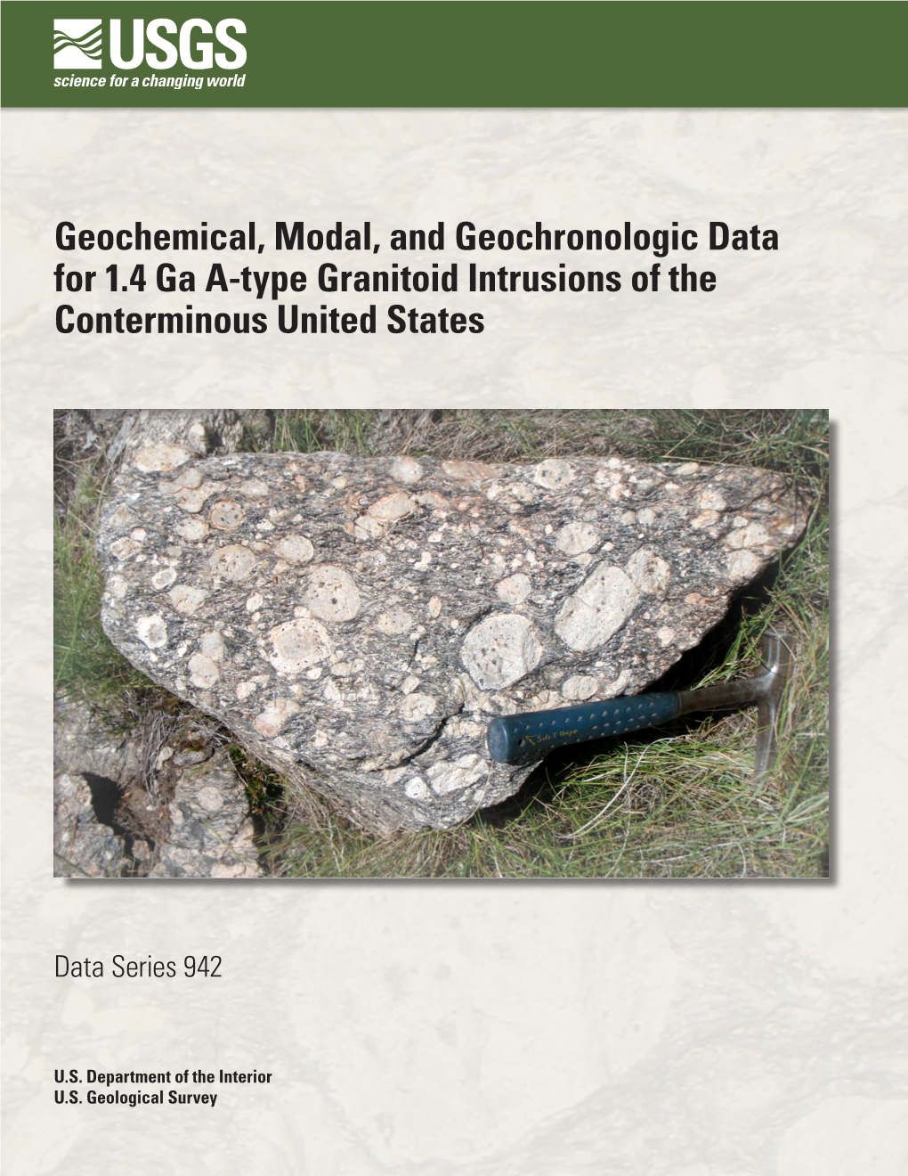 Geochemical, Modal, and Geochronologic Data for 1.4 Ga A-Type Granitoid Intrusions of the Conterminous United States