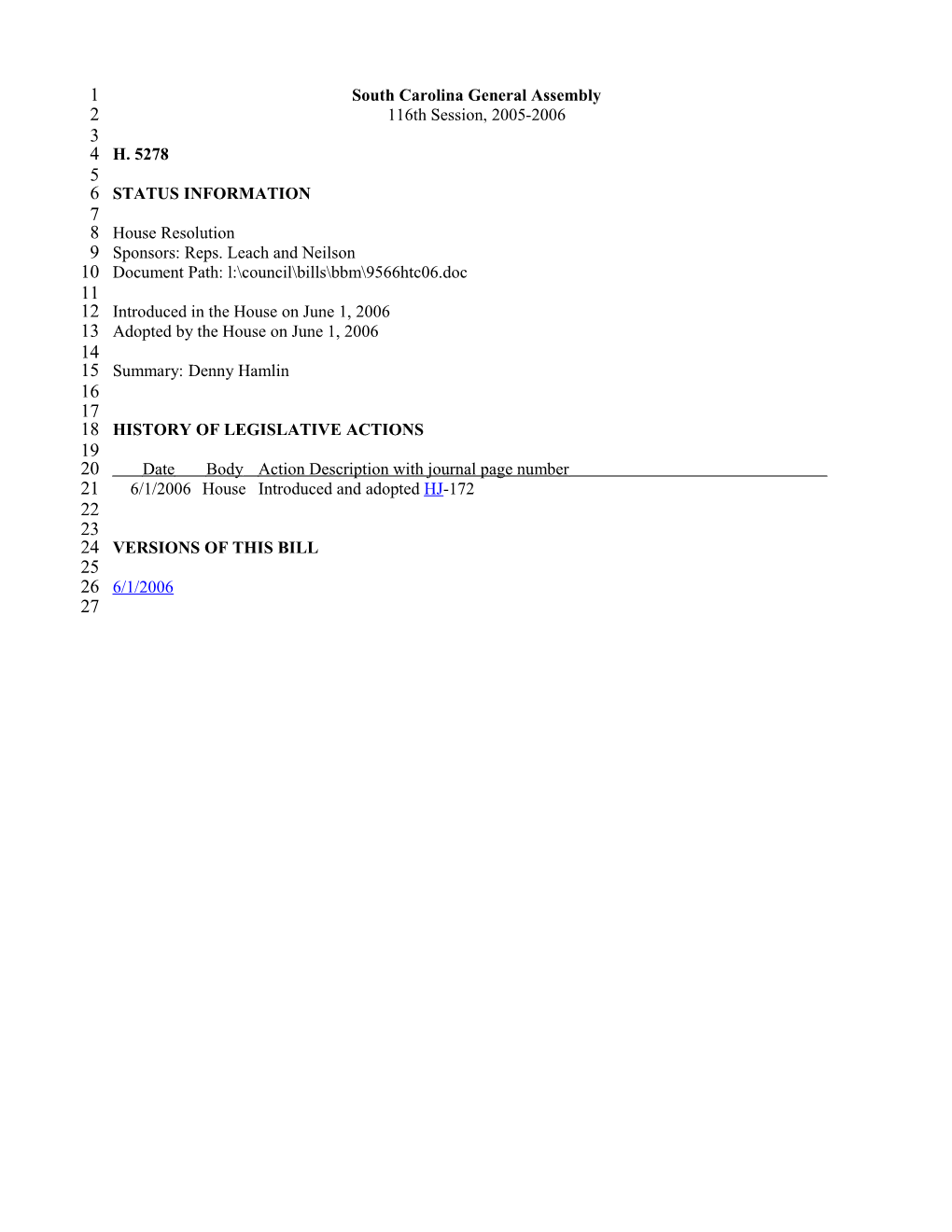 2005-2006 Bill 5278: Denny Hamlin - South Carolina Legislature Online