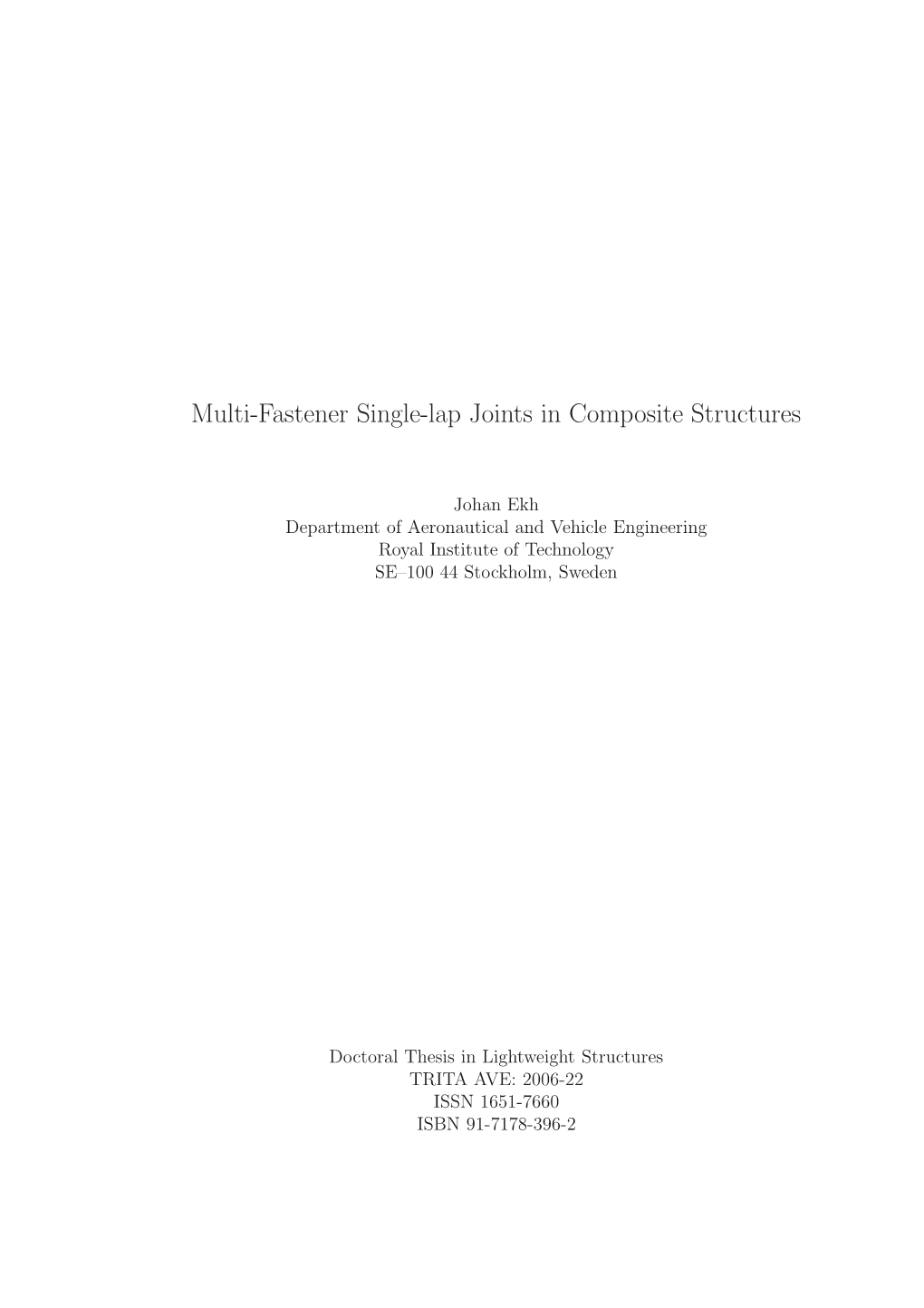 Multi-Fastener Single-Lap Joints in Composite Structures