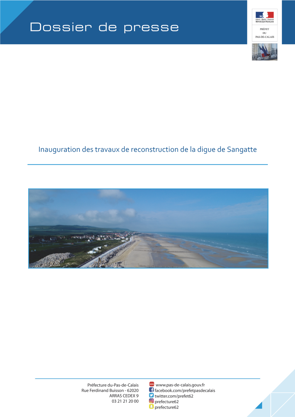 Inauguration Des Travaux De Reconstruction De La Digue De Sangatte