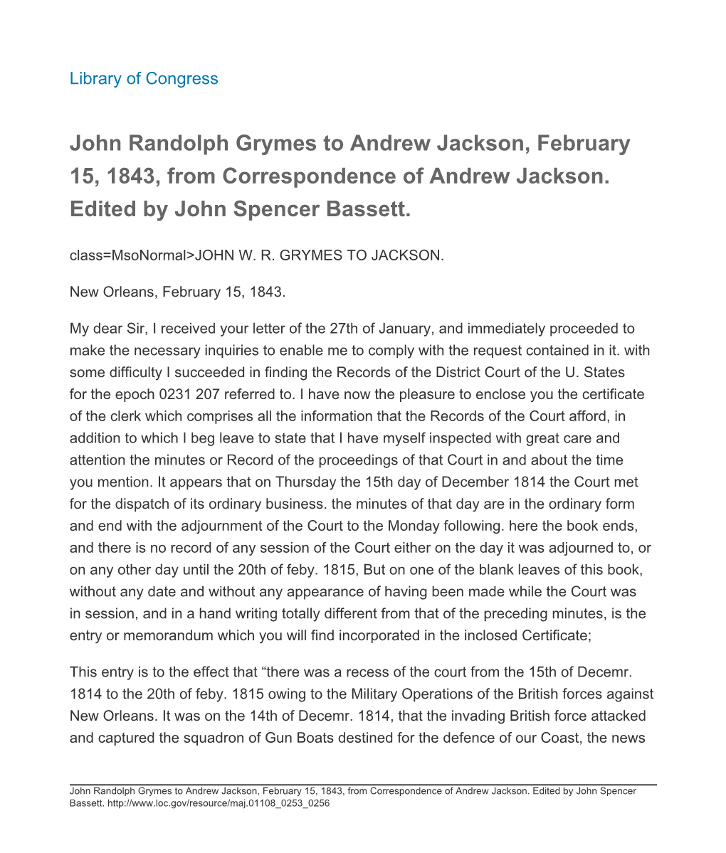 John Randolph Grymes to Andrew Jackson, February 15, 1843, from Correspondence of Andrew Jackson