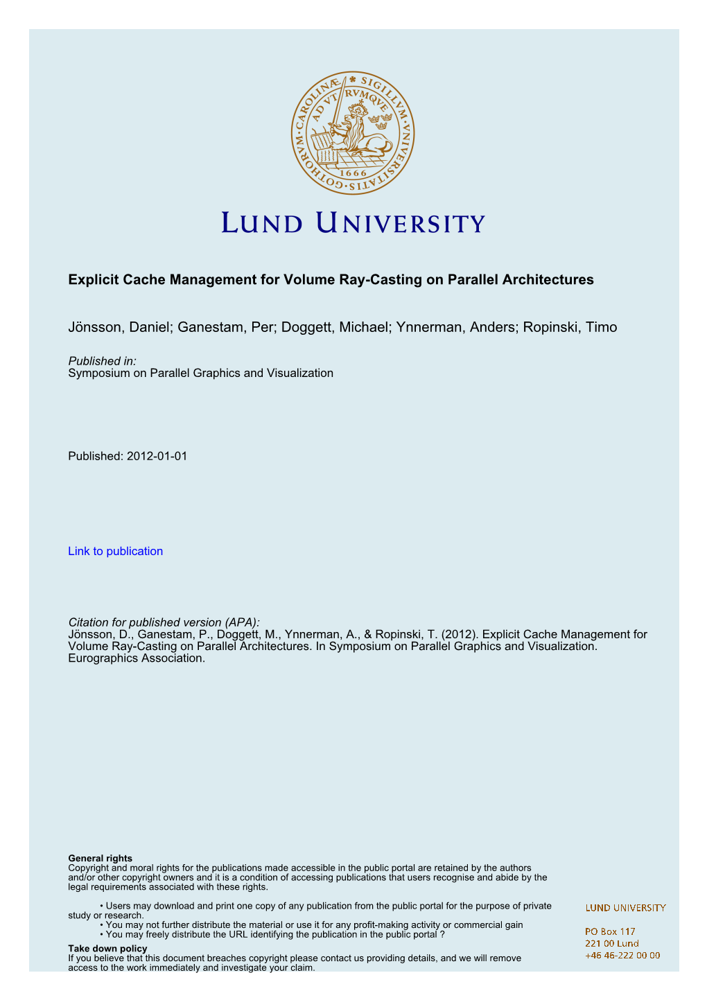 Explicit Cache Management for Volume Ray-Casting on Parallel Architectures Jönsson, Daniel