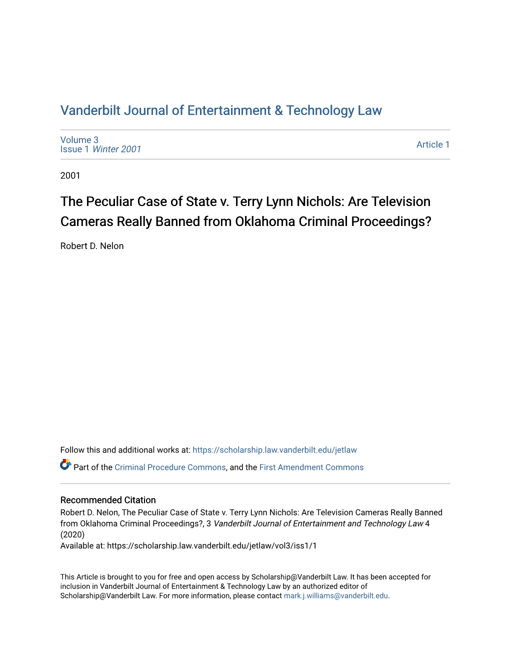 The Peculiar Case of State V. Terry Lynn Nichols: Are Television Cameras Really Banned from Oklahoma Criminal Proceedings?