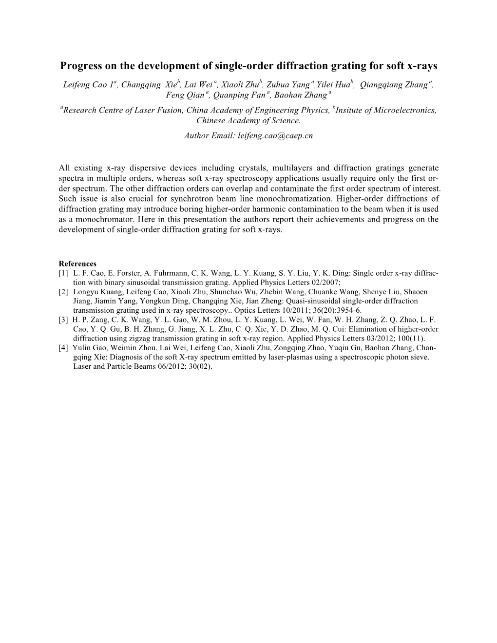 Progress on the Development of Single-Order Diffraction Grating for Soft X-Rays