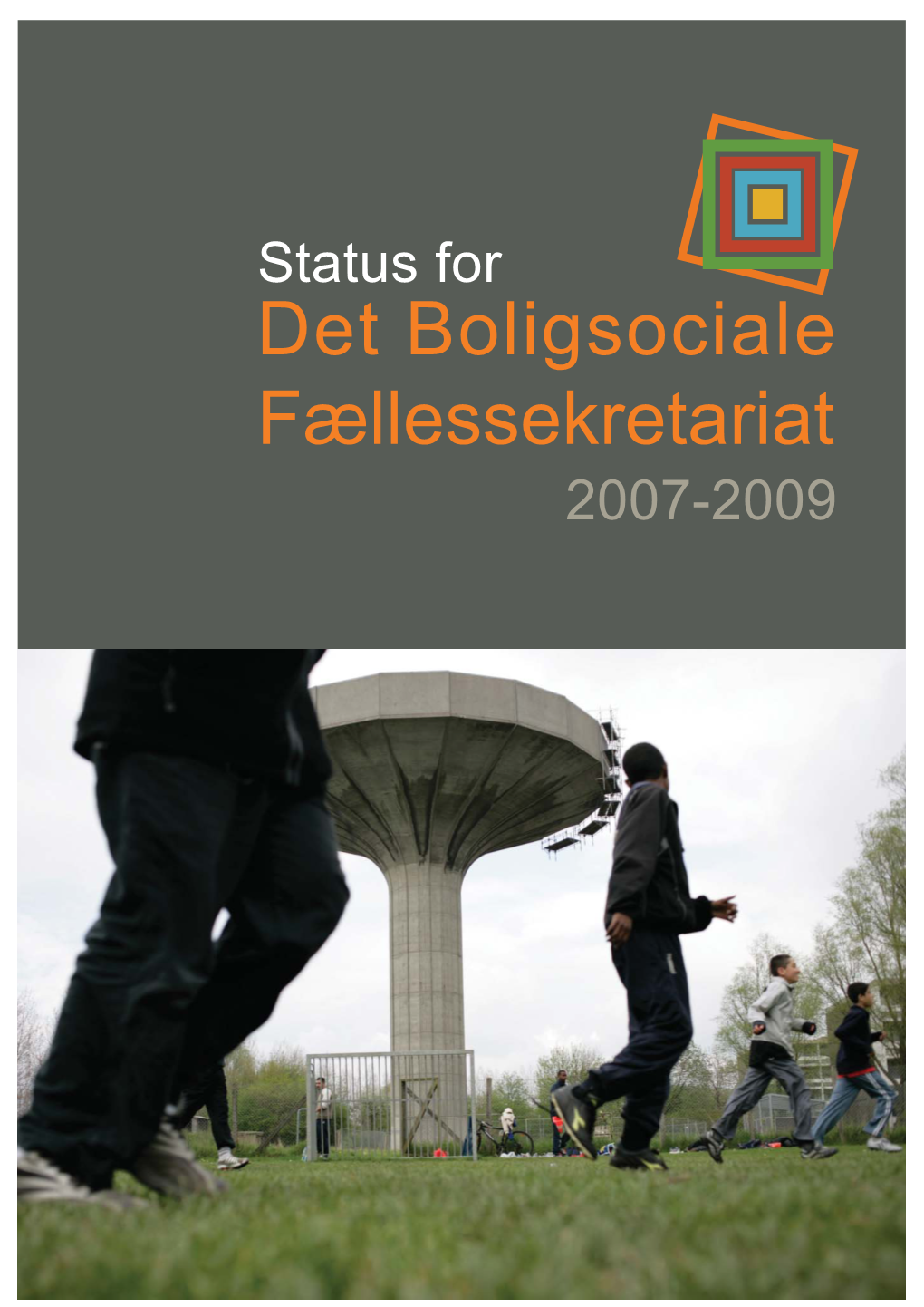 Statusrapport 2007-09