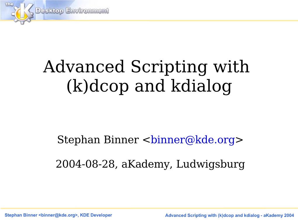 Advanced Scripting with (K)Dcop and Kdialog