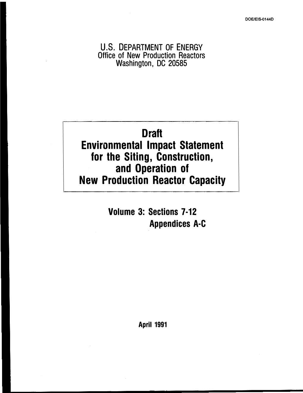 Draft Environmental Impact Statement for the Siting, Construction, and Operation of New Production Reactor Capacity