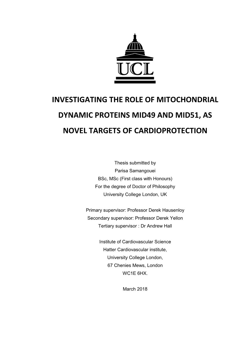 Investigating the Role of Mitochondrial Dynamic Proteins Mid49 and Mid51, As Novel Targets of Cardioprotection