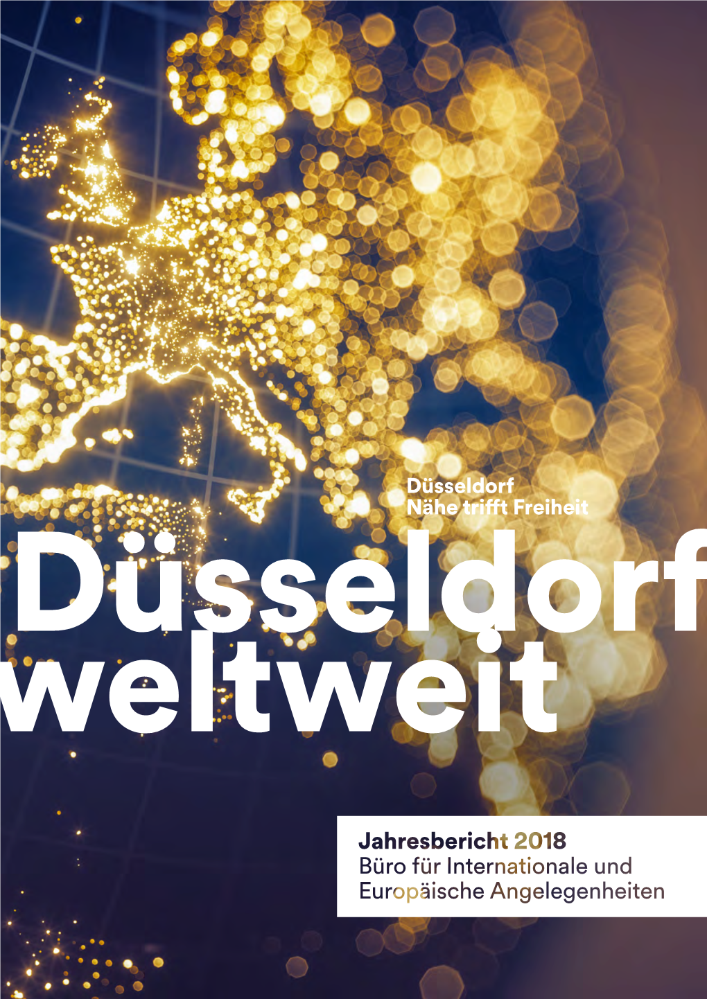 Jahresbericht 2018 4 Städtepartnerschaften 5 Städtefreundschaften 6 Europe Direct Und -Kooperationen Informationszentrum