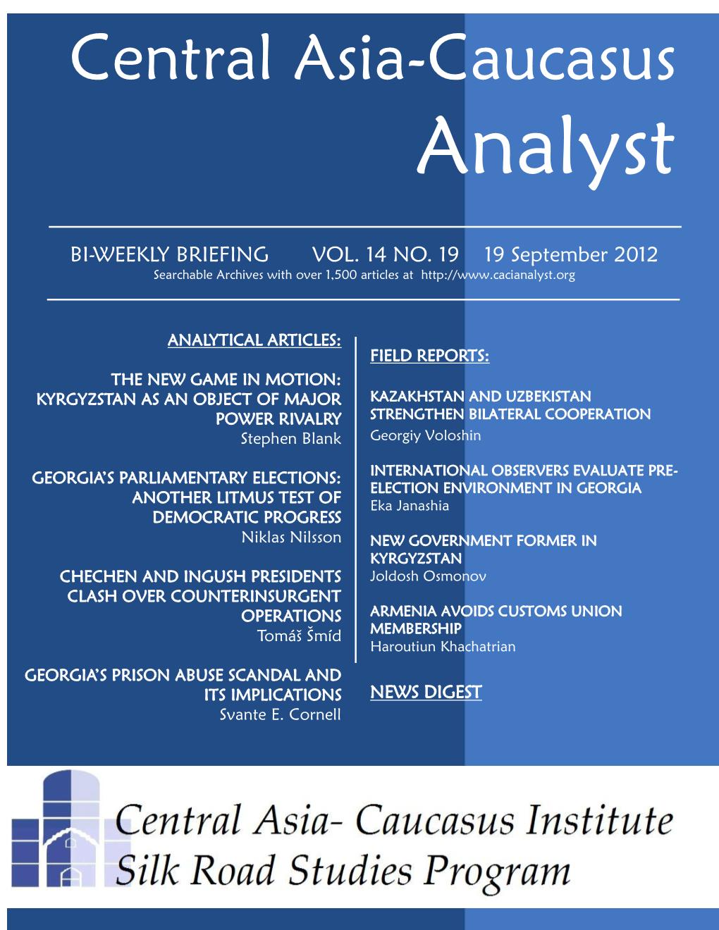 Central Asia-Caucasus Analyst, Vol 14, No 19