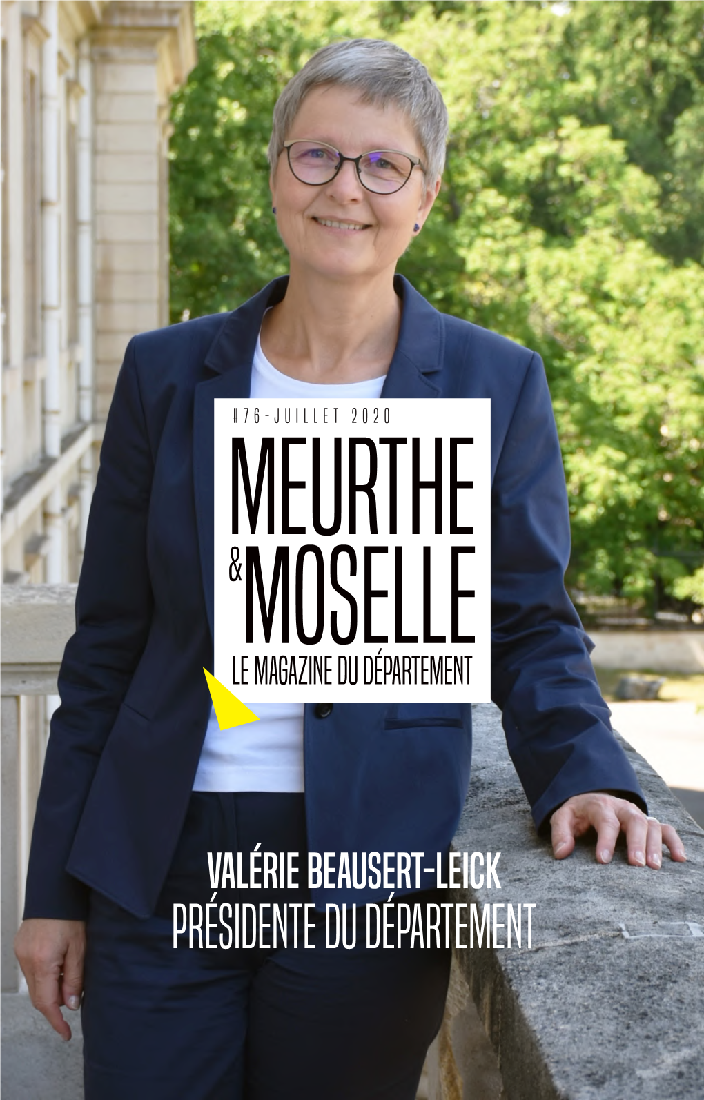 Présidente Du Département Envie D’Aller Plus Loin ? Meurthe-Et-Moselle.Fr/Mag76