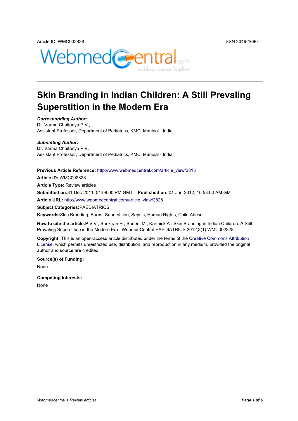 Skin Branding in Indian Children: a Still Prevaling Superstition in the Modern Era