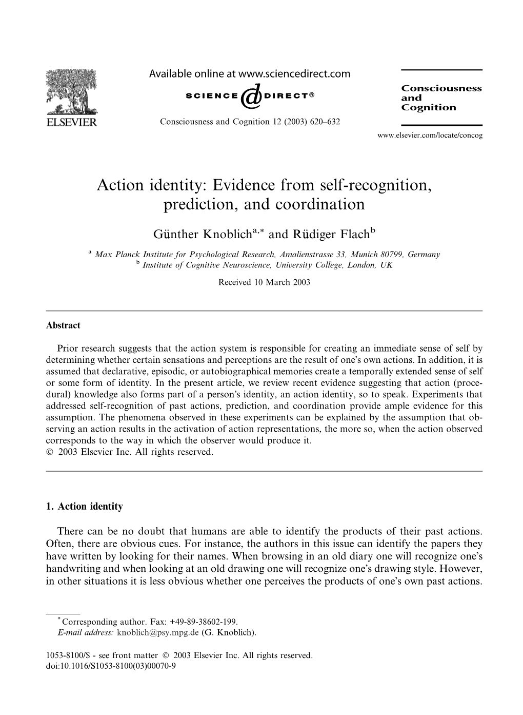 Evidence from Self-Recognition, Prediction, and Coordination