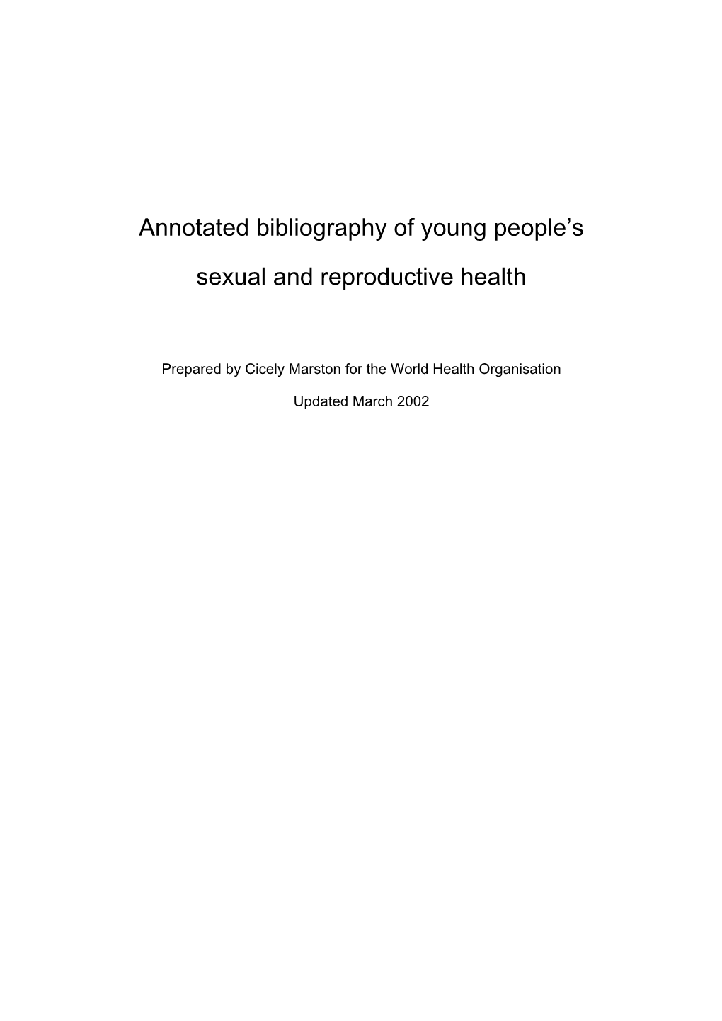 Annotated Bibliography of Young People's Sexual and Reproductive