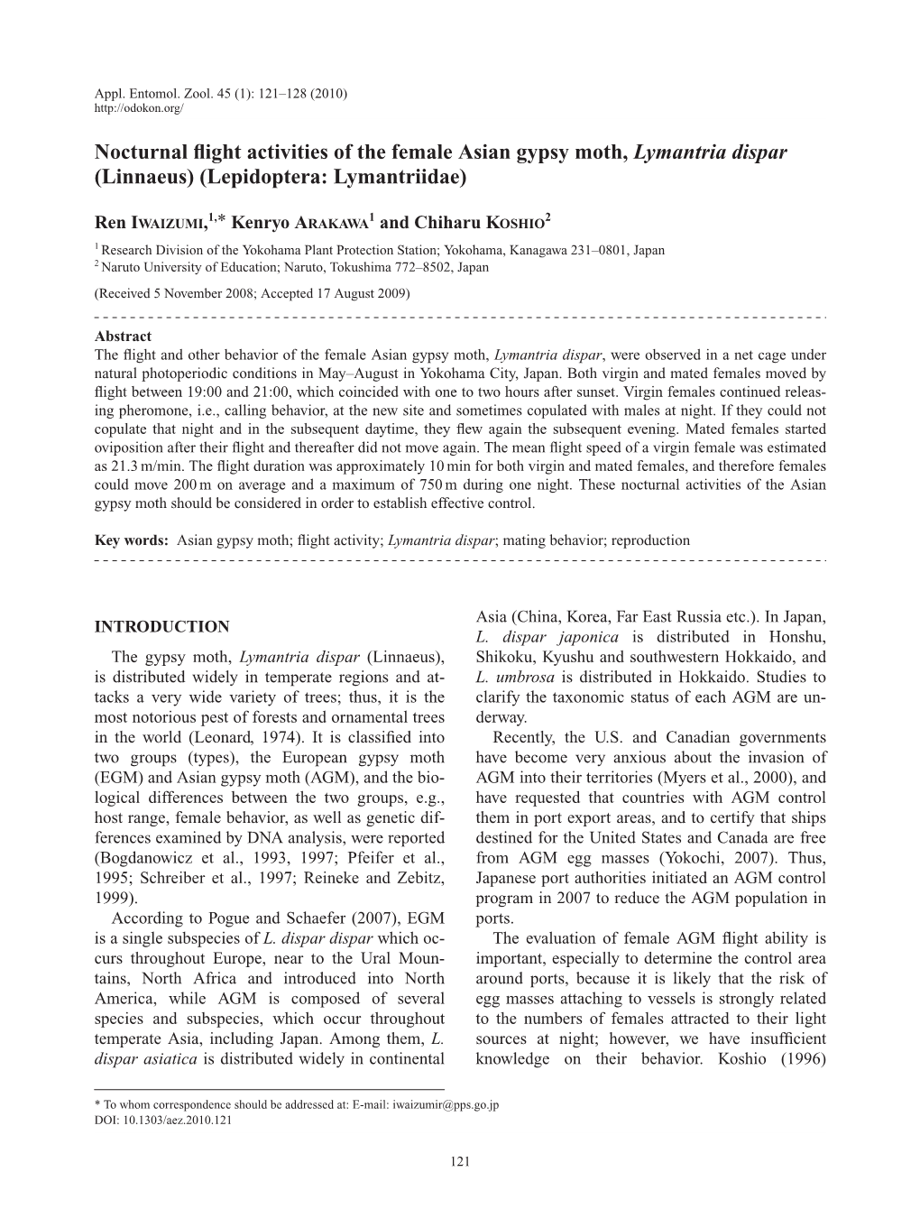 Nocturnal Flight Activities of the Female Asian Gypsy Moth, Lymantria Dispar (Linnaeus)(Lepidoptera: Lymantriidae)