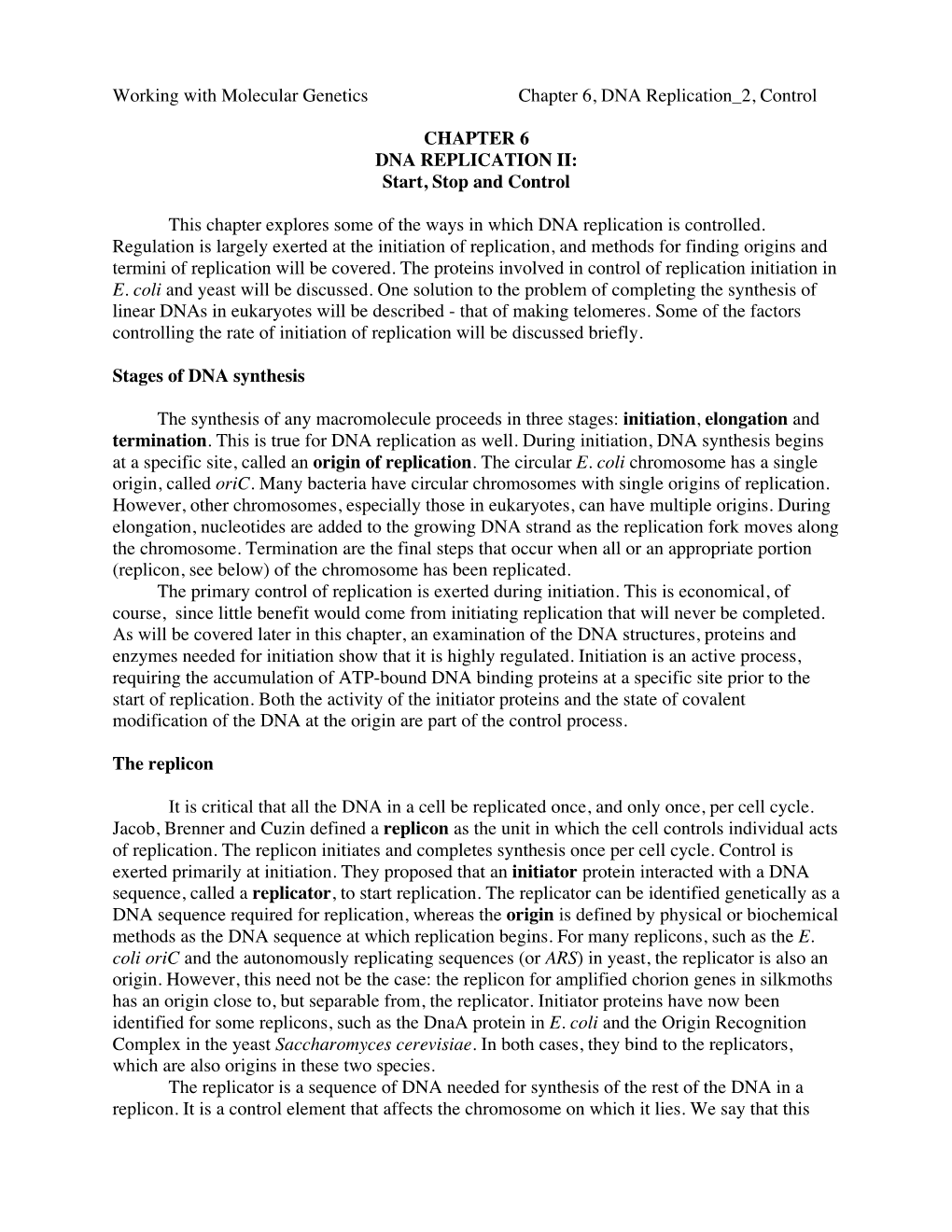 Working with Molecular Genetics Chapter 6, DNA Replication 2, Control