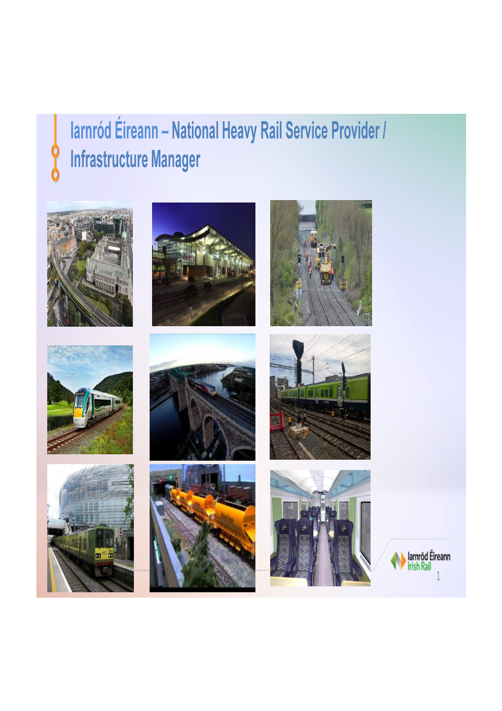 Iarnród Éireann – National Heavy Rail Service Provider / Infrastructure Manager