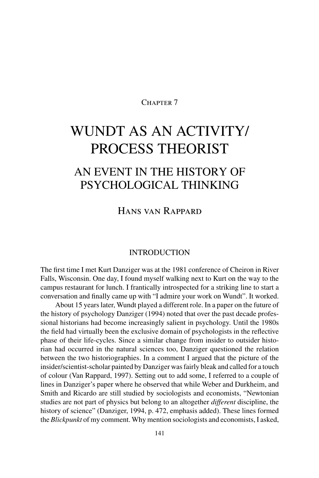 Wundt As an Activity/ Process Theorist an Event in the History of Psychological Thinking