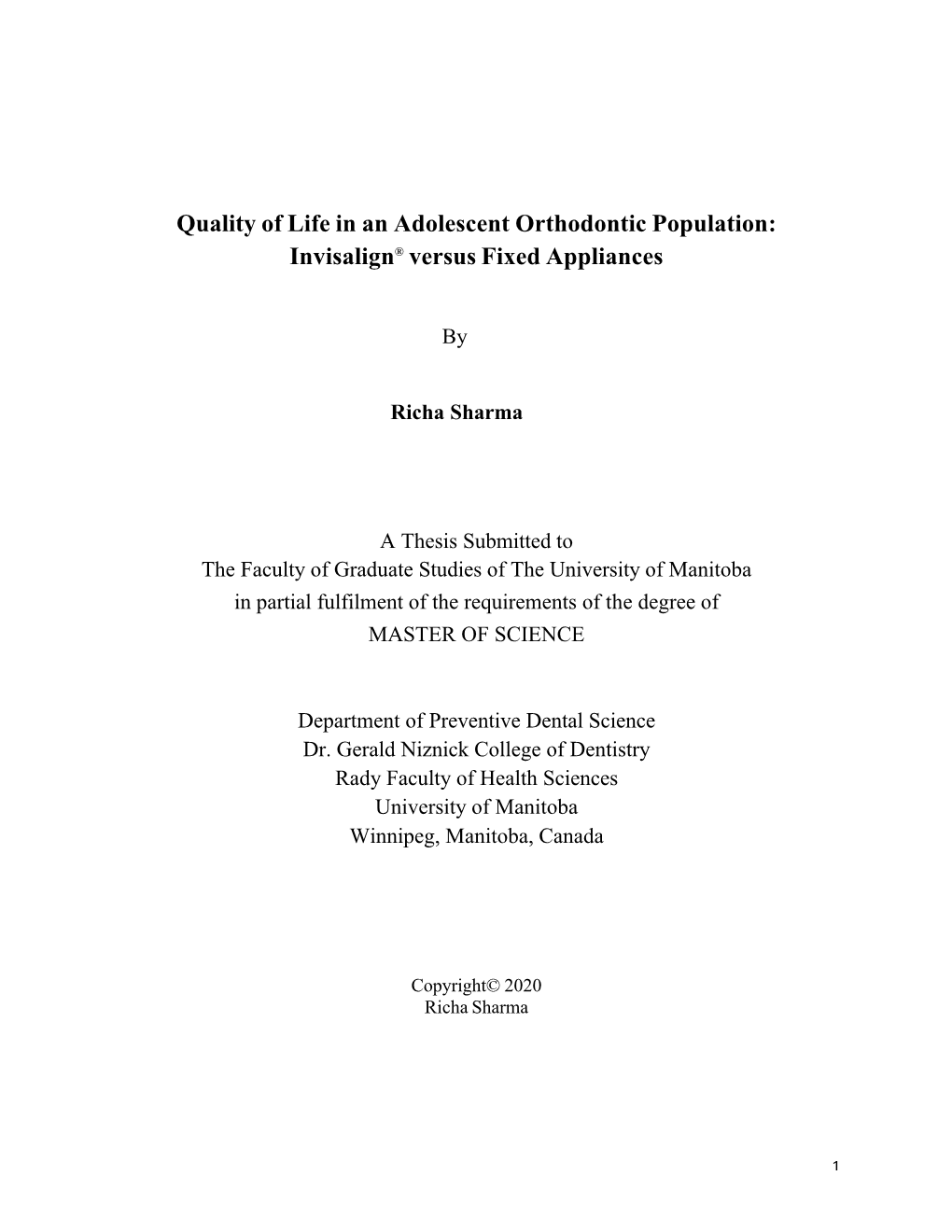 Quality of Life in an Adolescent Orthodontic Population: Invisalign® Versus Fixed Appliances