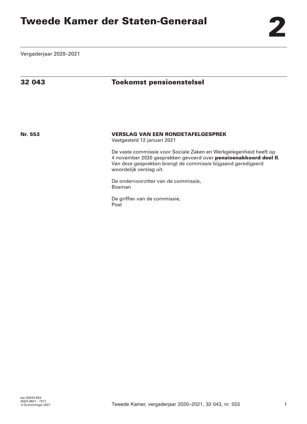 Verslag Van Een Rondetafelgesprek, Gehouden Op 4 November 2020, Over Pensioenakkoord Deel II