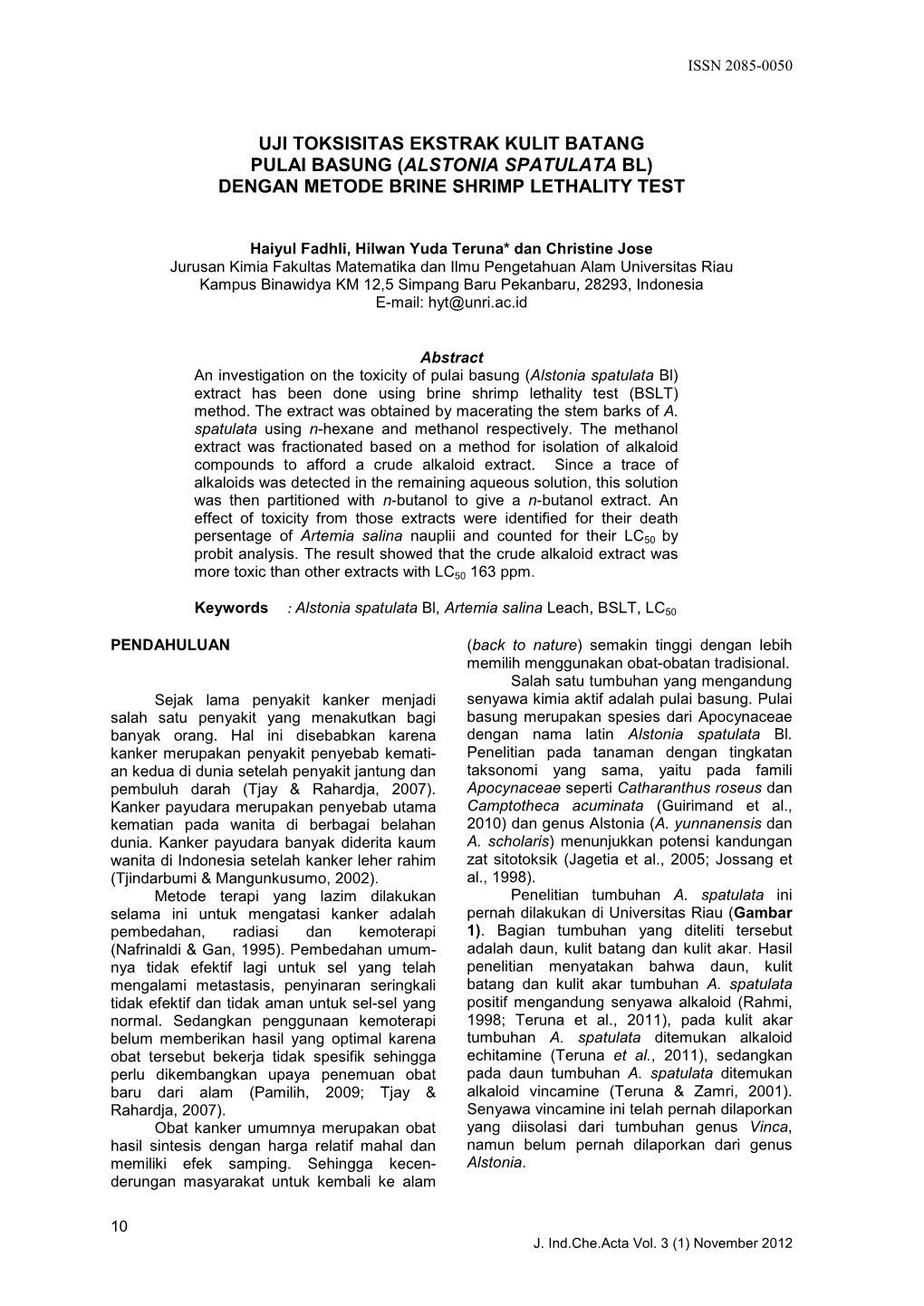 Uji Toksisitas Ekstrak Kulit Batang Pulai Basung ( Alstonia Spatulata Bl) Dengan Metode Brine Shrimp Lethality Test