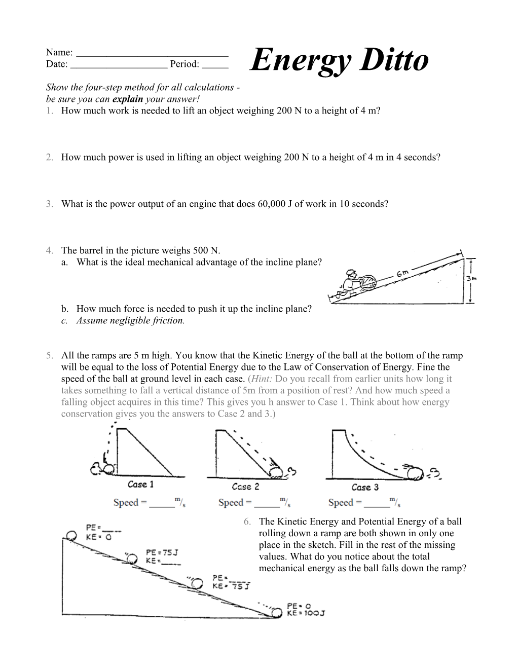 Show the Four-Step Method for All Calculations