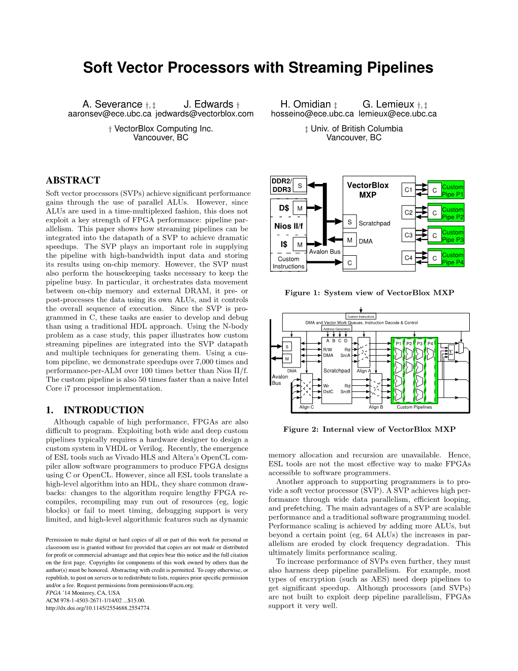 Soft Vector Processors with Streaming Pipelines