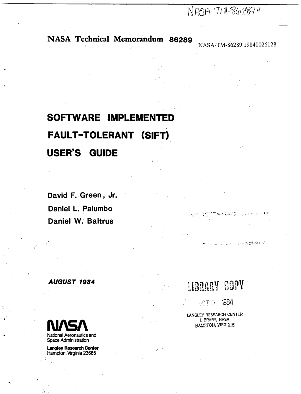 Software Implemented Fault-Tolerant (Sift) User's