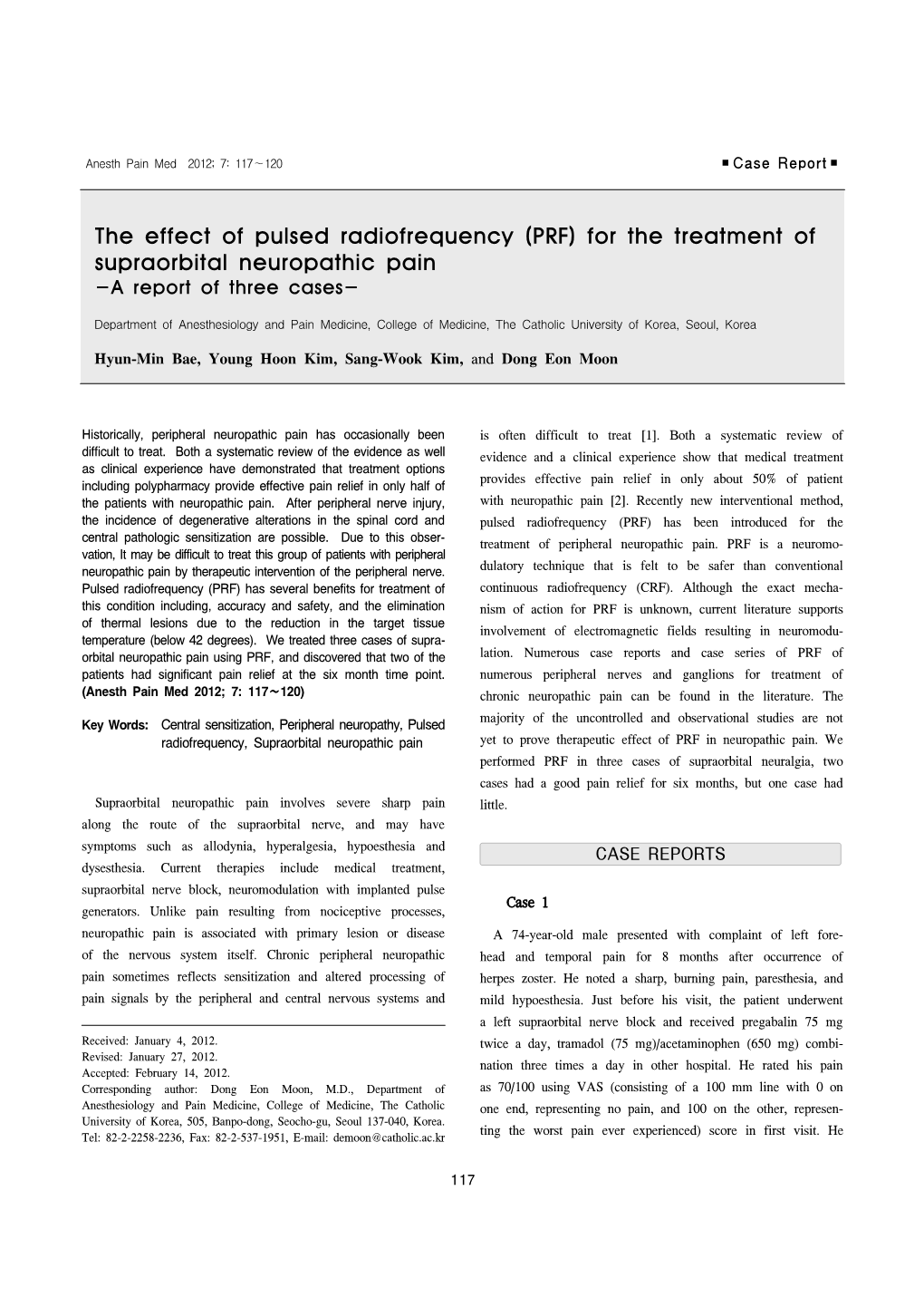 The Effect of Pulsed Radiofrequency (PRF) for the Treatment of Supraorbital Neuropathic Pain -A Report of Three Cases