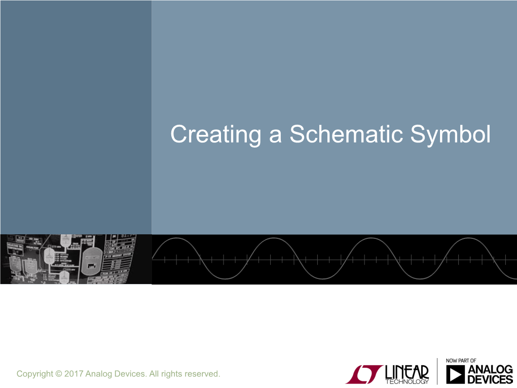 Creating a Schematic Symbol