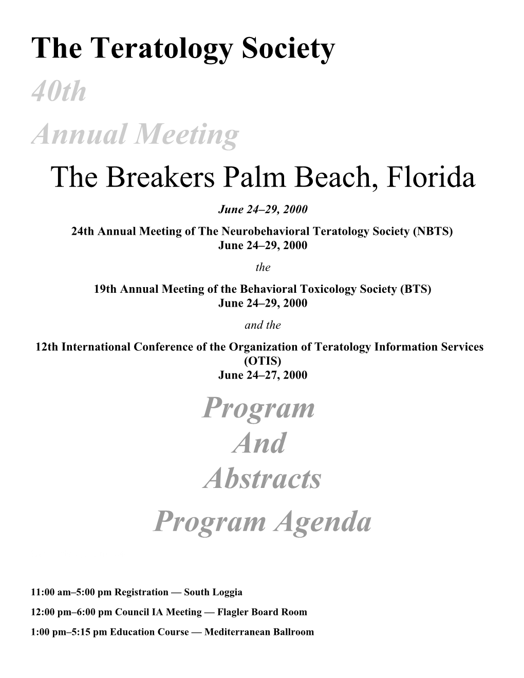 The Teratology Society the Breakers Palm Beach, Florida