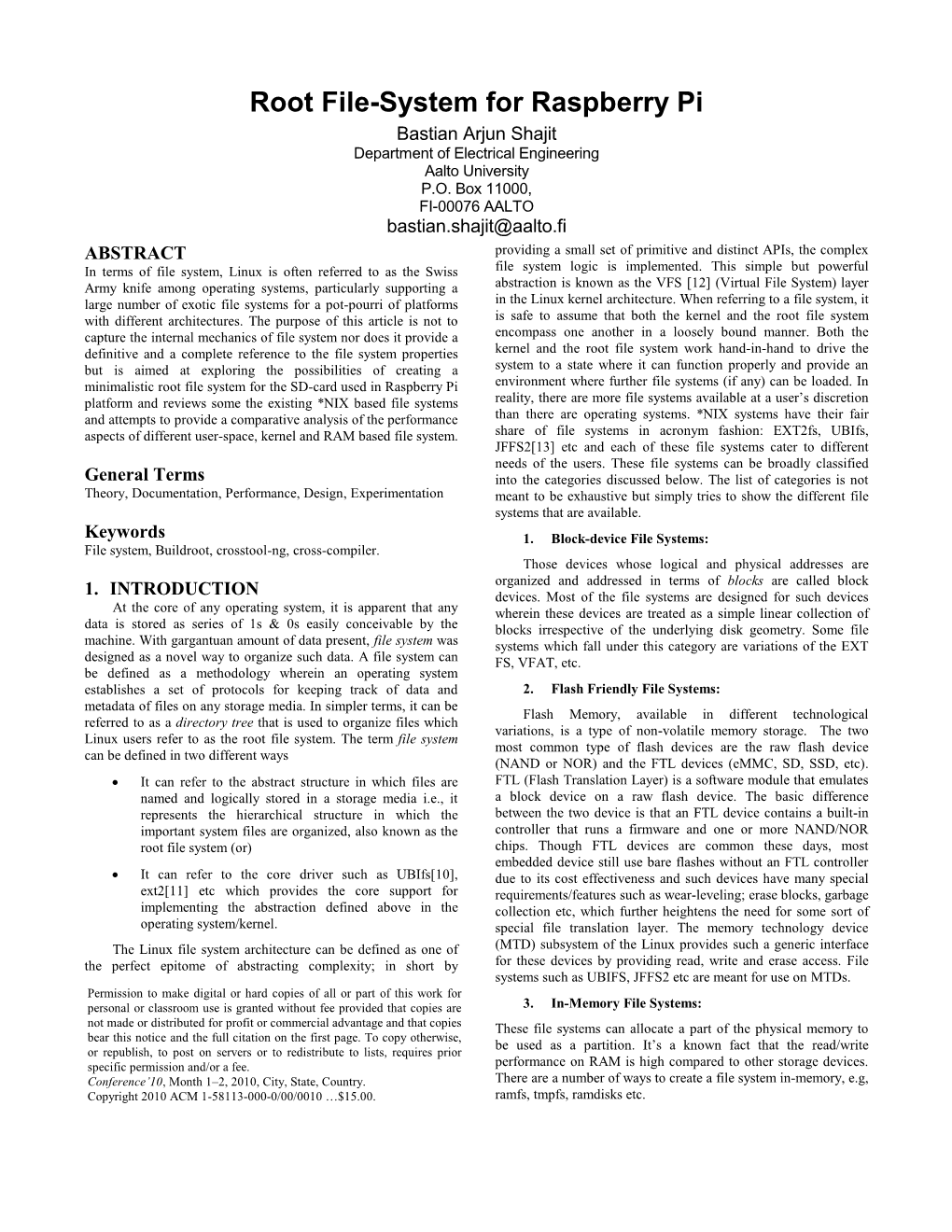 Root File-System for Raspberry Pi Bastian Arjun Shajit Department of Electrical Engineering Aalto University P.O