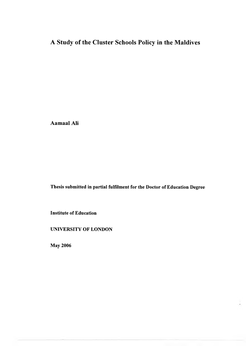 A Study of the Cluster Schools Policy in the Maldives