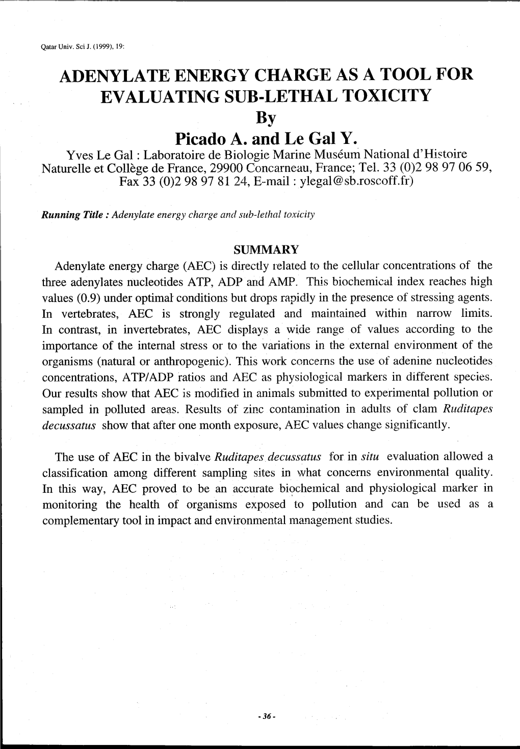 ADENYLATE ENERGY CHARGE AS a TOOL for EVALUATING SUB-LETHAL TOXICITY By