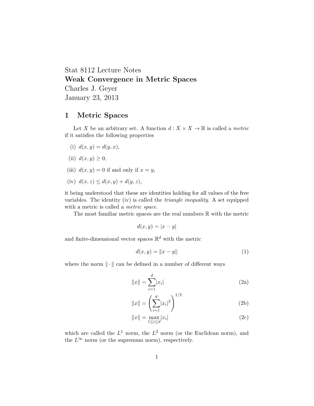 Stat 8112 Lecture Notes Weak Convergence in Metric Spaces Charles J