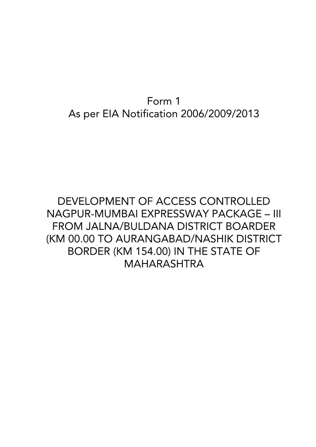 APPENDIX I (See Paragraph – 6) Form 1