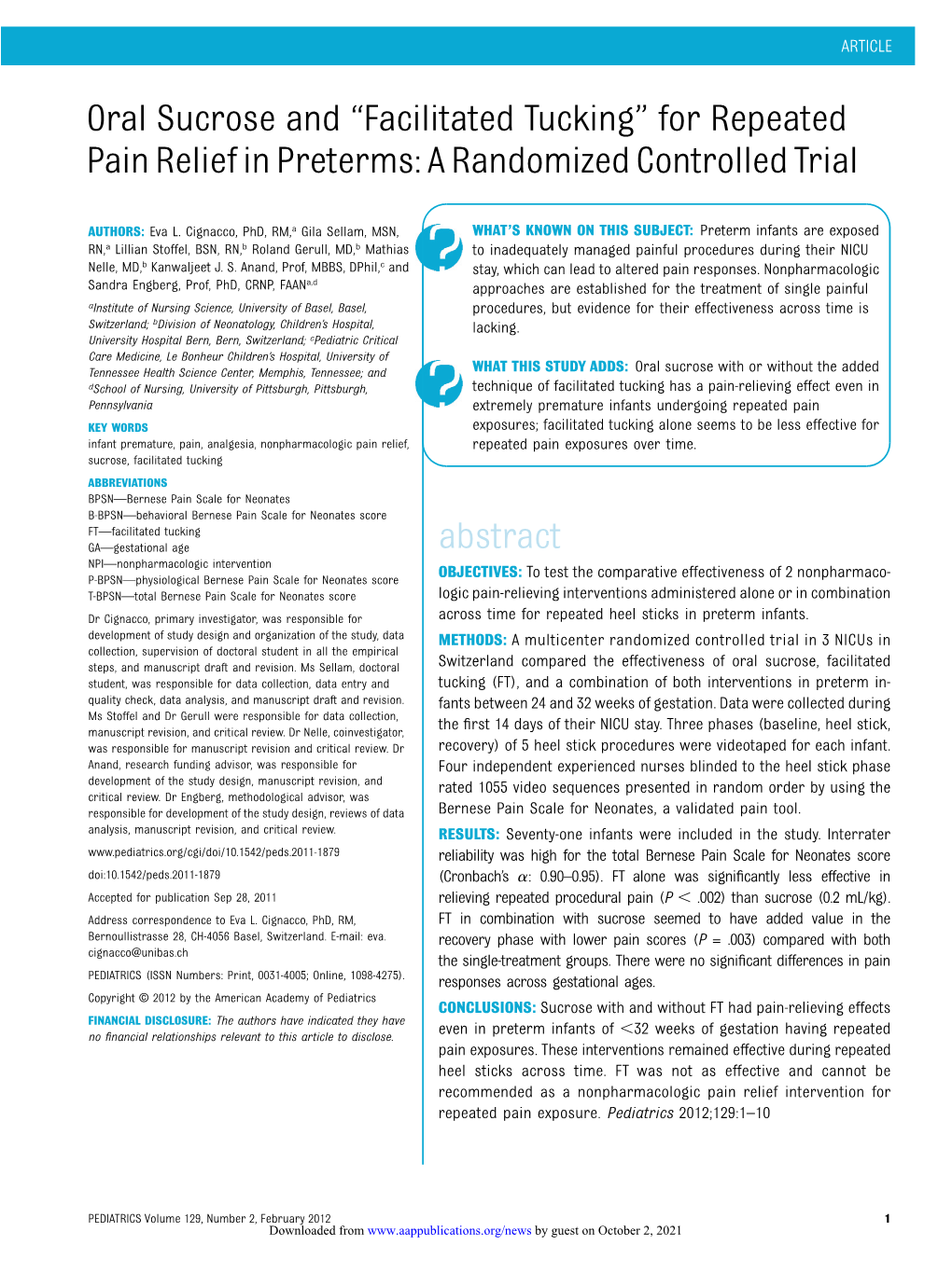 Oral Sucrose and “Facilitated Tucking” for Repeated Pain Relief in Preterms: a Randomized Controlled Trial