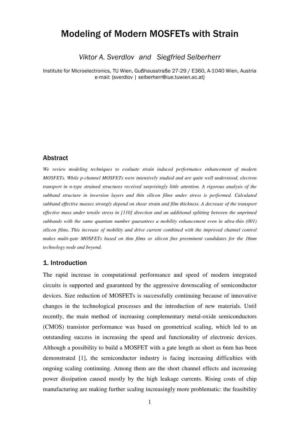 Modeling of Modern Mosfets with Strain